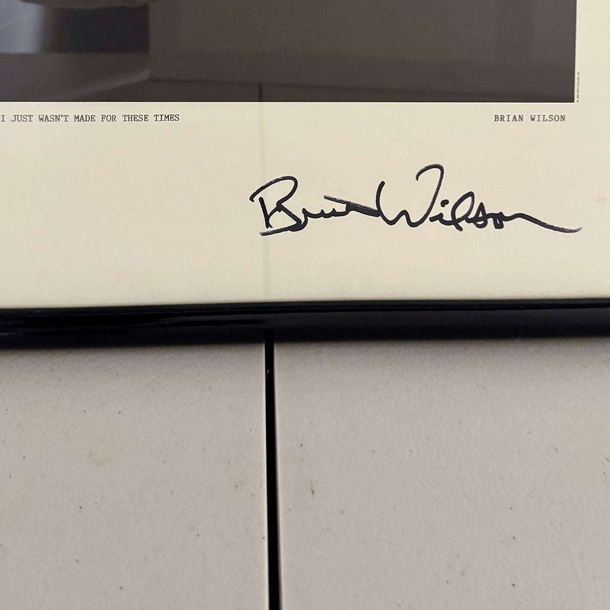 "I just wasn't made for this time" Signed by Brian Wilson
