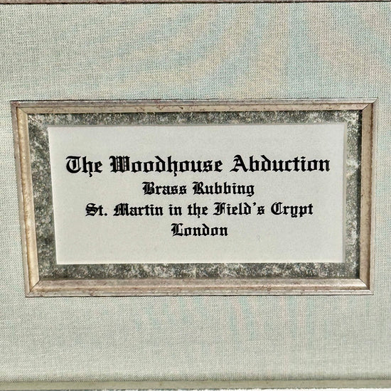 "The Woodhouse Abduction" Brass Rubbing
